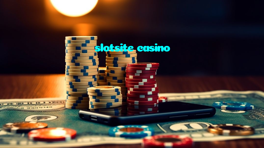 slotsite casino